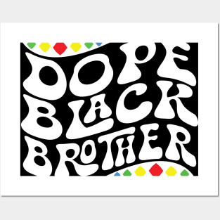 Dope Black Brother Shirt Posters and Art